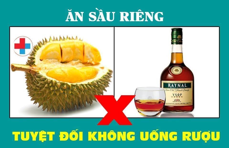 Không được ăn sầu riêng khi uống rượu
